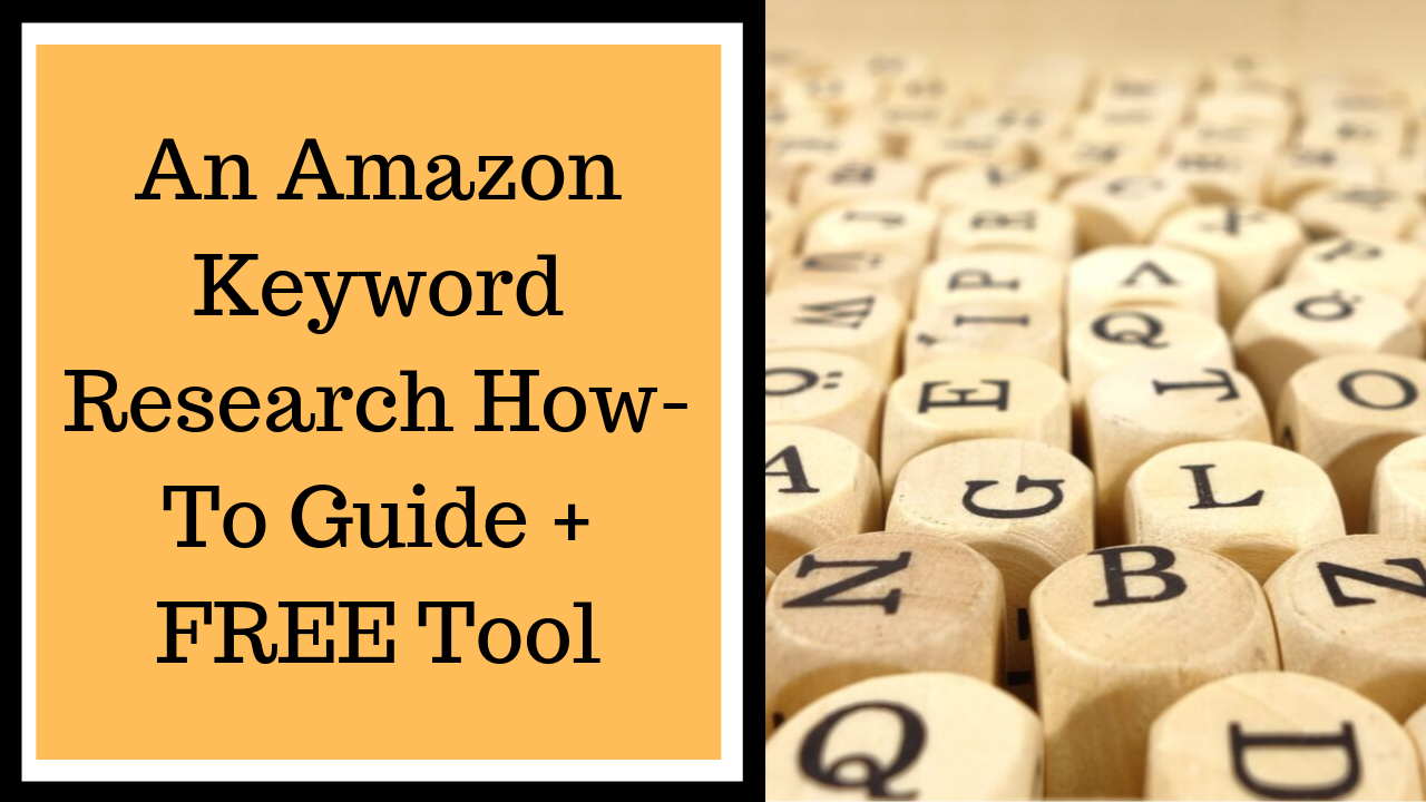 An Amazon Keyword Research How To Guide Free Tool