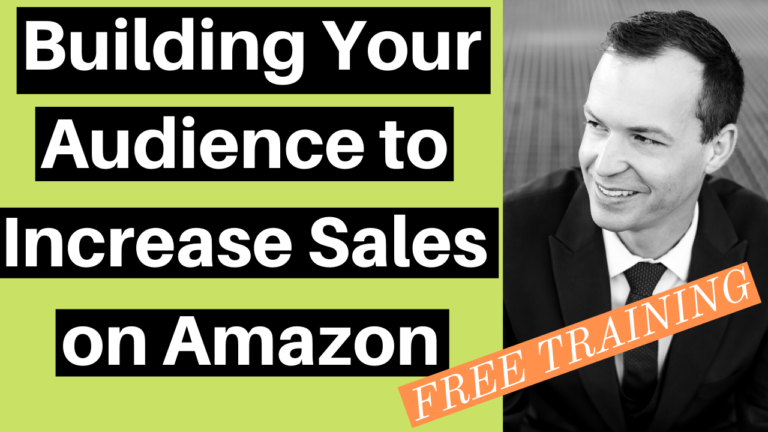 Building Your Audience To Increase Sales on Amazon FBA [GUIDE]